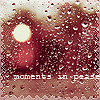 Капли дождя на стекле  (moments in pease)